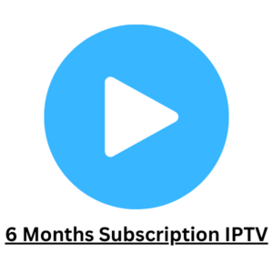 6 Months Subscription IPTV